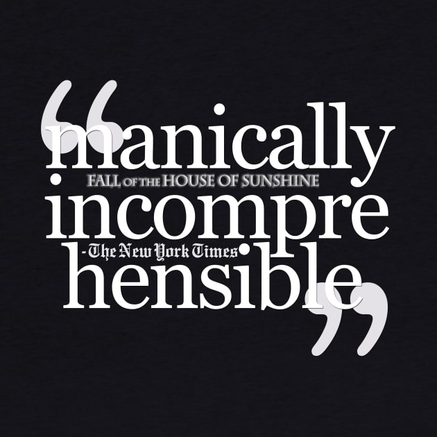 Manically Incomprehensible by Roi Gold Productions Store